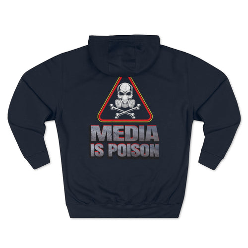 Navy Media Is Poison - Premium Pullover Hoodie